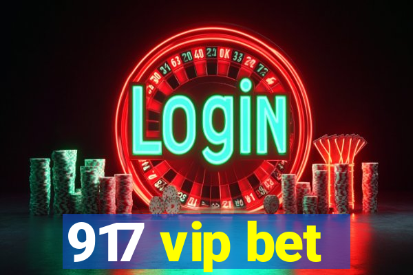 917 vip bet